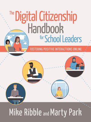 cover image of The Digital Citizenship Handbook for School Leaders: Fostering Positive Interactions Online